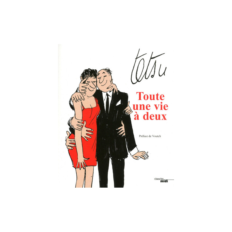 Toute une vie à deux