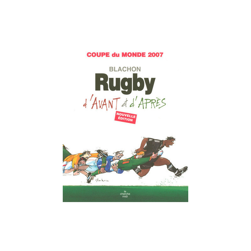 Rugby d'avant, rugby d'après NE