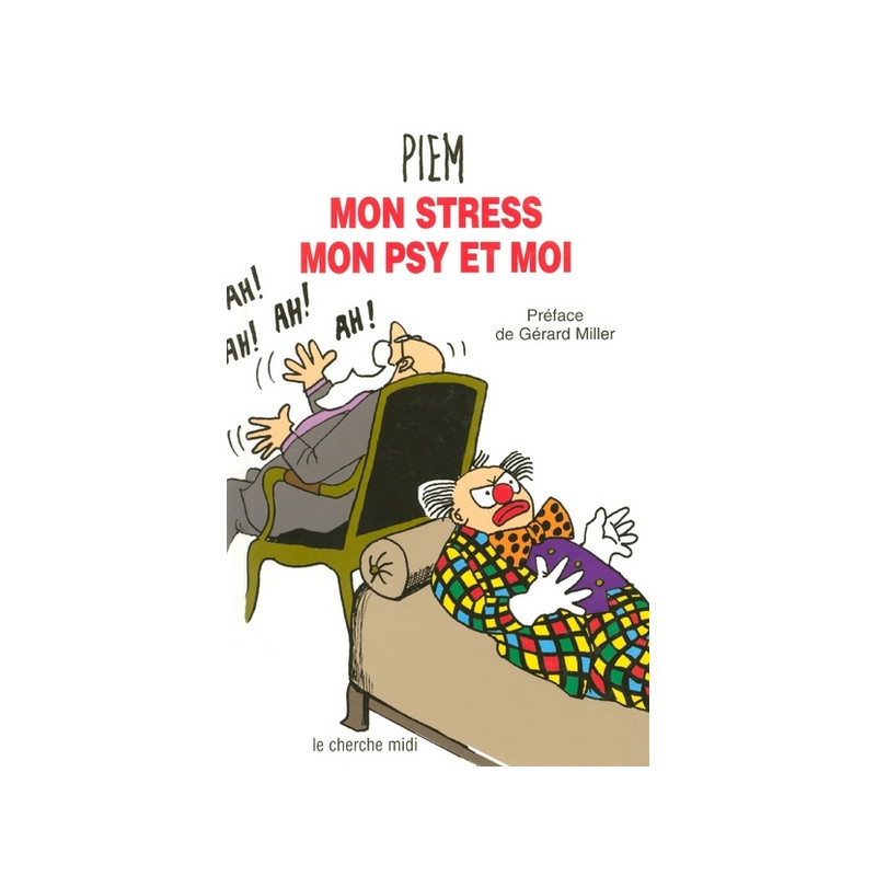 Mon stress, mon Psy et moi