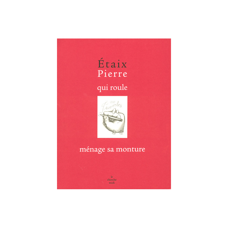 Etaix Pierre qui roule ménage sa monture