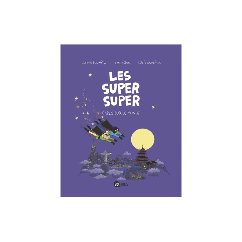 Les Super Super, Tome 04