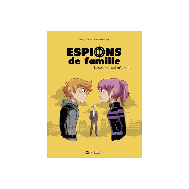 Espions de famille, Tome 05