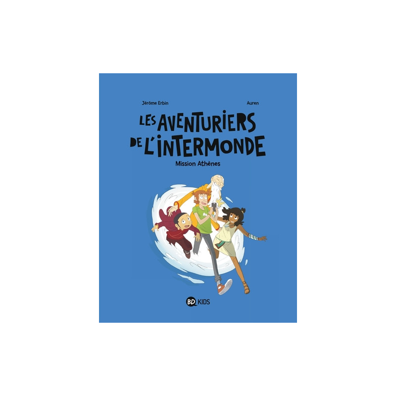 Les aventuriers de l'Intermonde, Tome 01