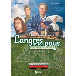 Langres et son pays, une...