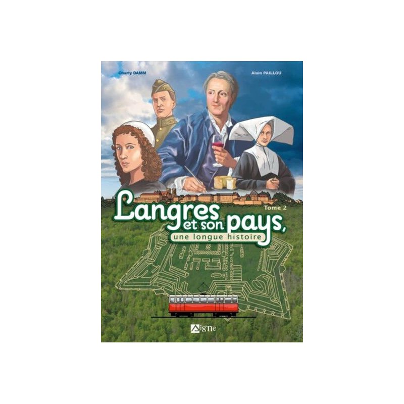 Langres et son pays, une longue histoire tome 2