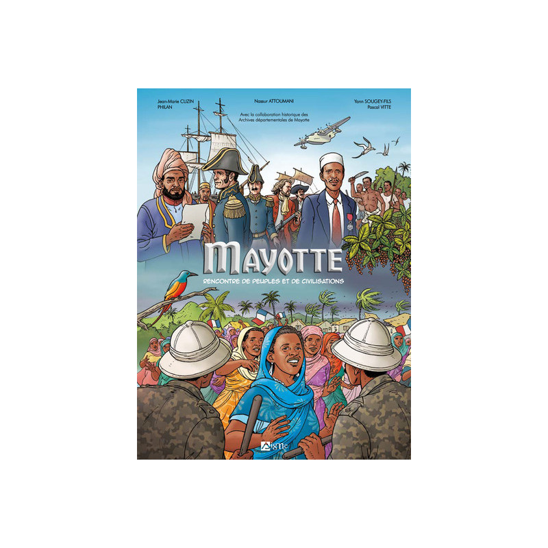 Mayotte, rencontre de peuples et de civilisations - BD 