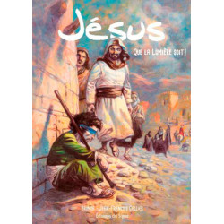 Jésus, que la lumière soit...