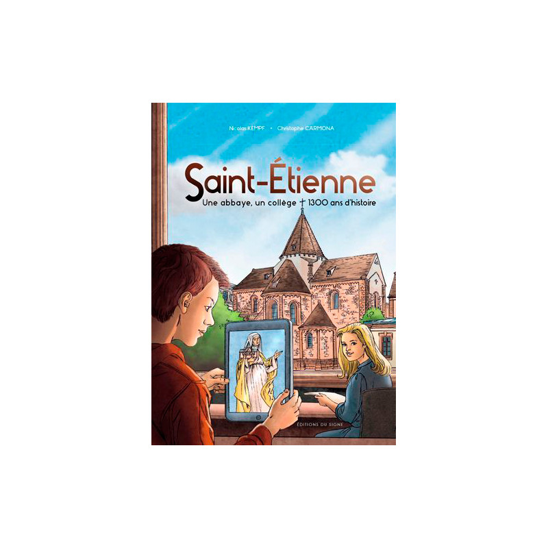 Saint-Etienne, Une Abbaye, Un Collège