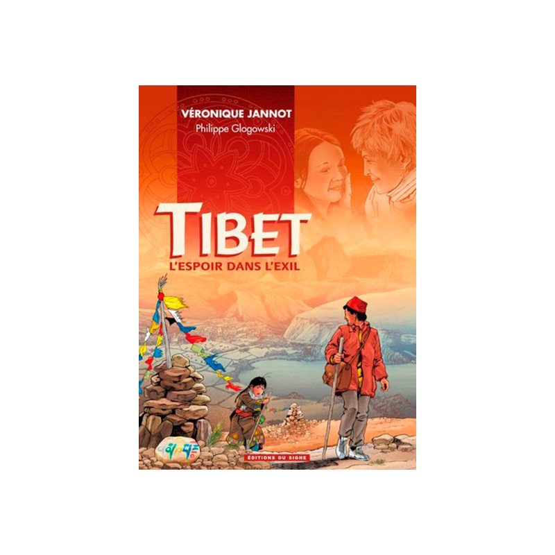 TIBET, L'ESPOIR DANS L'EXIL