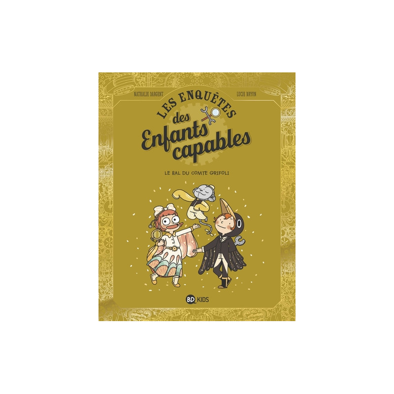 Les enquêtes des enfants capables, Tome 03