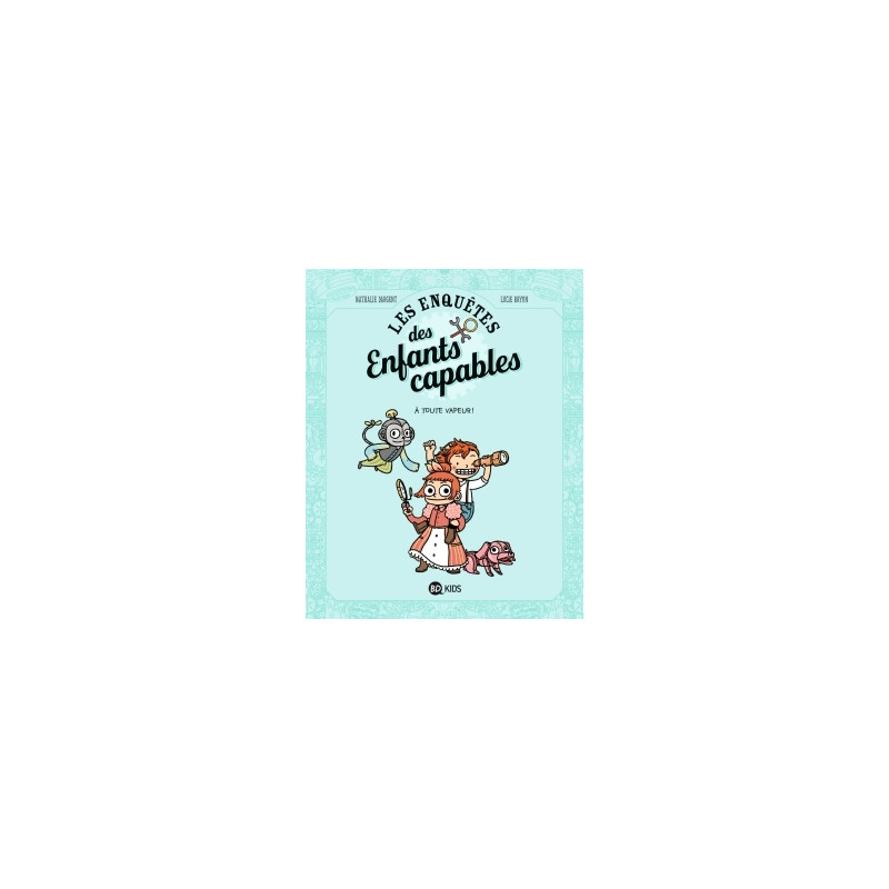 Les enquêtes des enfants capables, Tome 01