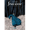 Fracasse - Tome 02