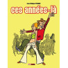 Ces années-là - Tome 01