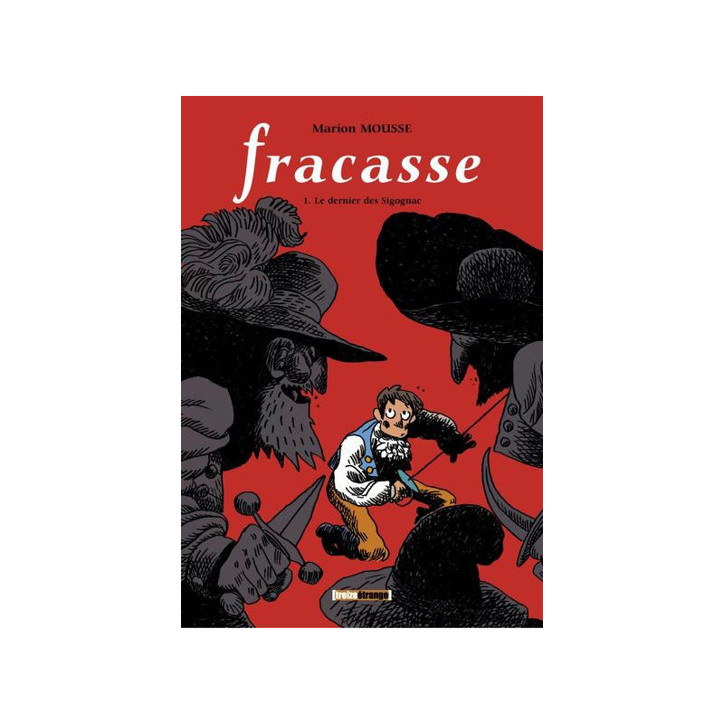 Fracasse - Tome 01