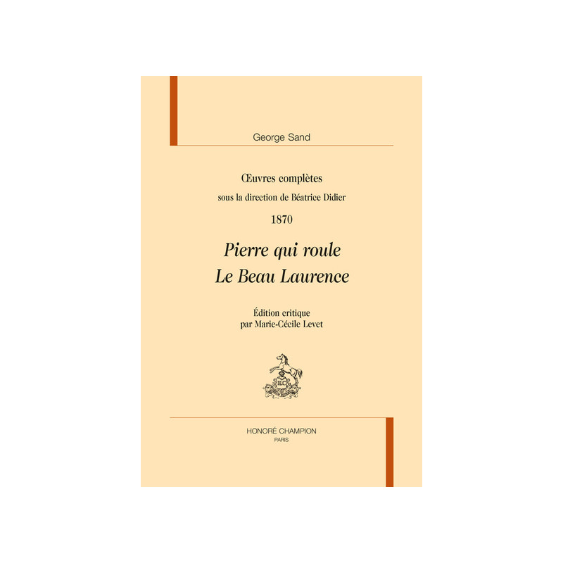 Pierre qui roule - Le Beau Laurence