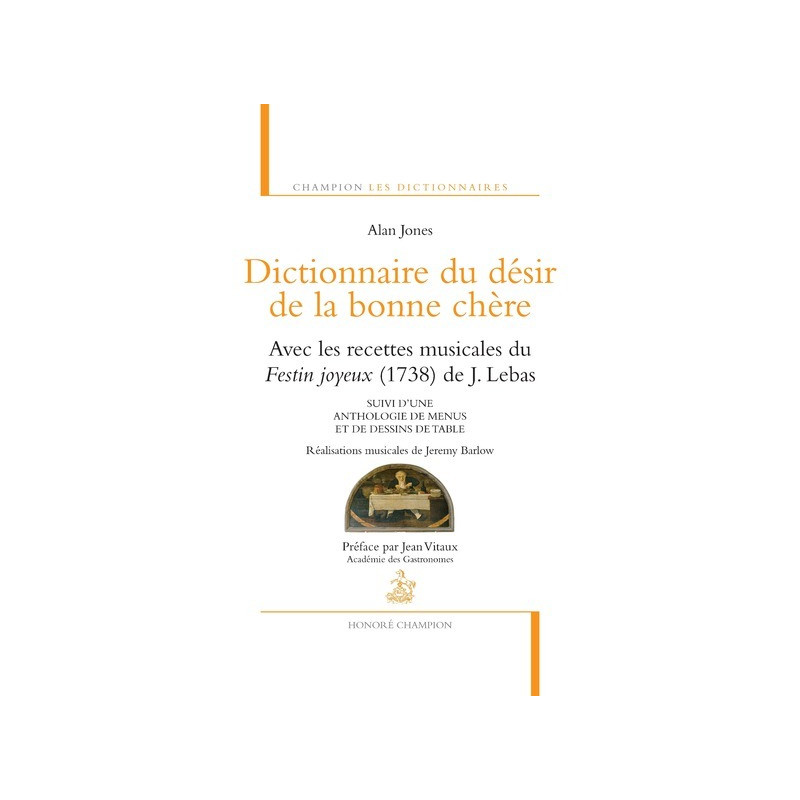 Dictionnaire du désir de la bonne chère avec les r