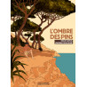 L'ombre des pins