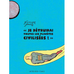 Je détruirai toutes les...