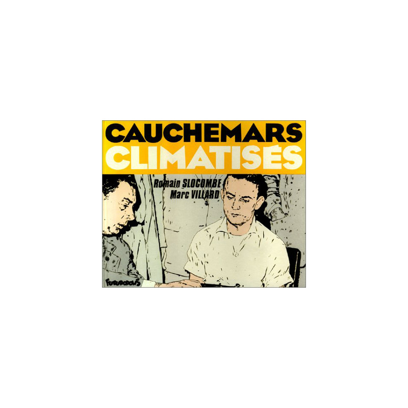 Cauchemars climatisés