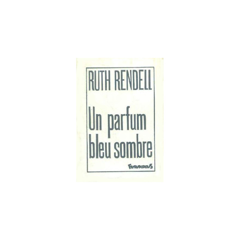 Un parfum bleu sombre