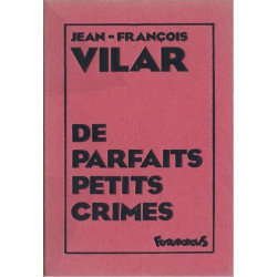 De parfaits petits crimes