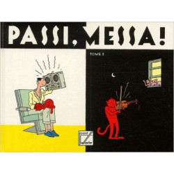 Passi, Messa !