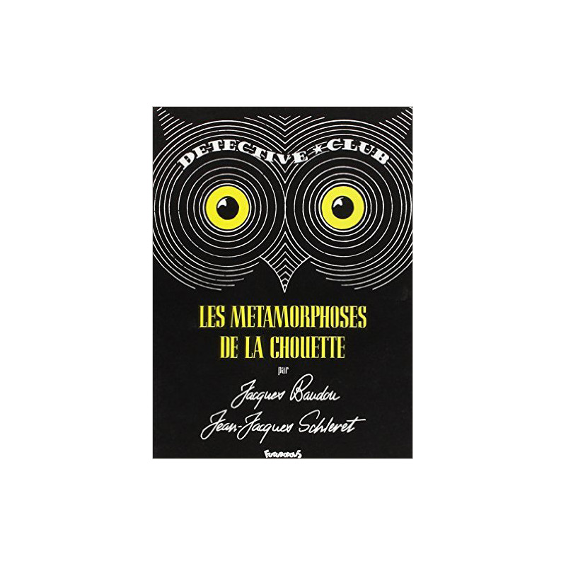Les Métamorphoses de la Chouette
