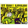 Et zou ! Loulou...