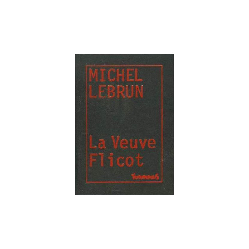 La Veuve Flicot