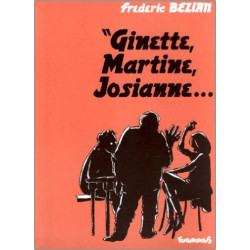 Ginette, Martine, Josianne...