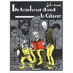 Le Bonheur est dans le crime