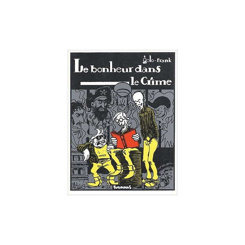 Le Bonheur est dans le crime