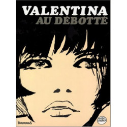 Valentina au débotté
