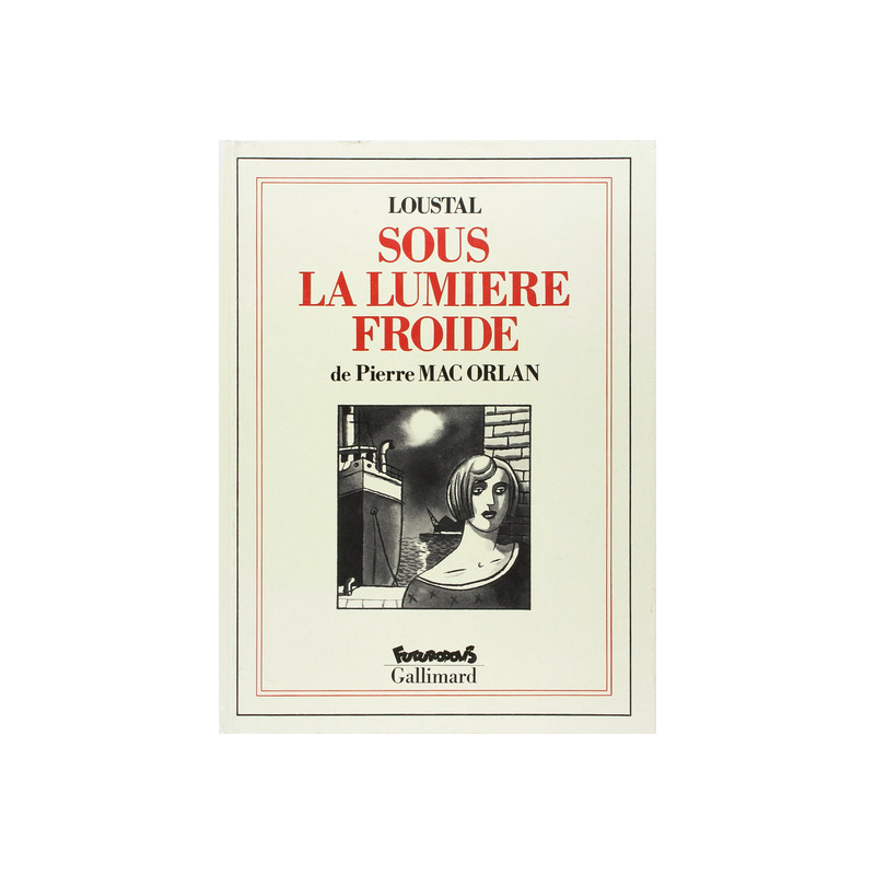 Sous la lumière froide