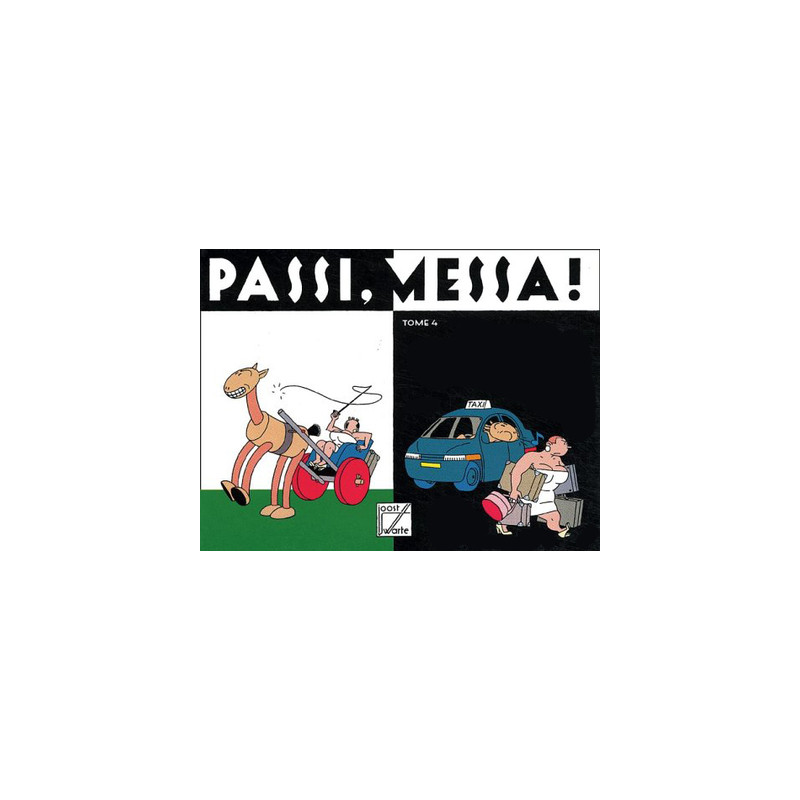 Passi, Messa !