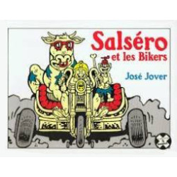 Salséro et les Bikers