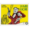 La Mer à boire