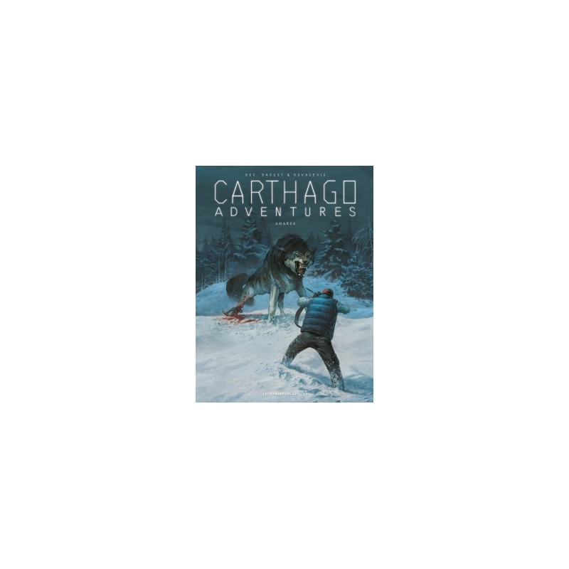 CARTHAGO ADVENTURES T04 : AMAROK