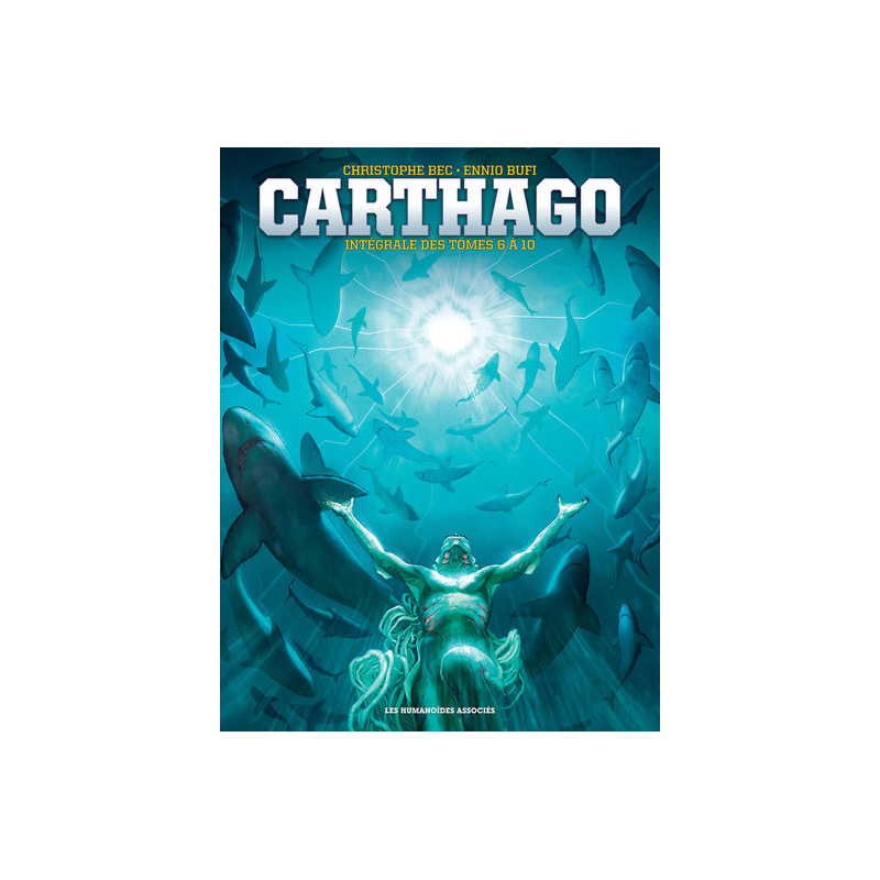 Carthago - Intégrale Tomes 6 à 10