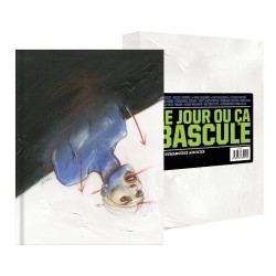 LE JOUR OU CA BASCULE - ED...