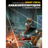 Avant l'Incal T4 : Anarcopsychotiques