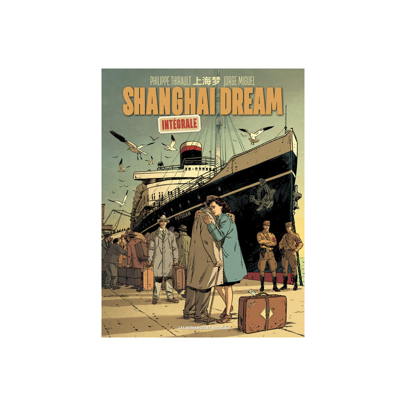 Shanghai Dream - Intégrale