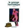 Le garage hermetique classique