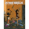 Les passe-murailles T02