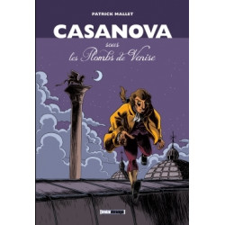 Casanova, sous les Plombs...