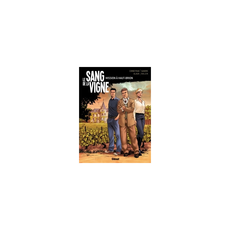 Le Sang de la vigne - Tome 01