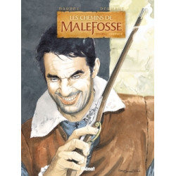 Les Chemins de Malefosse -...