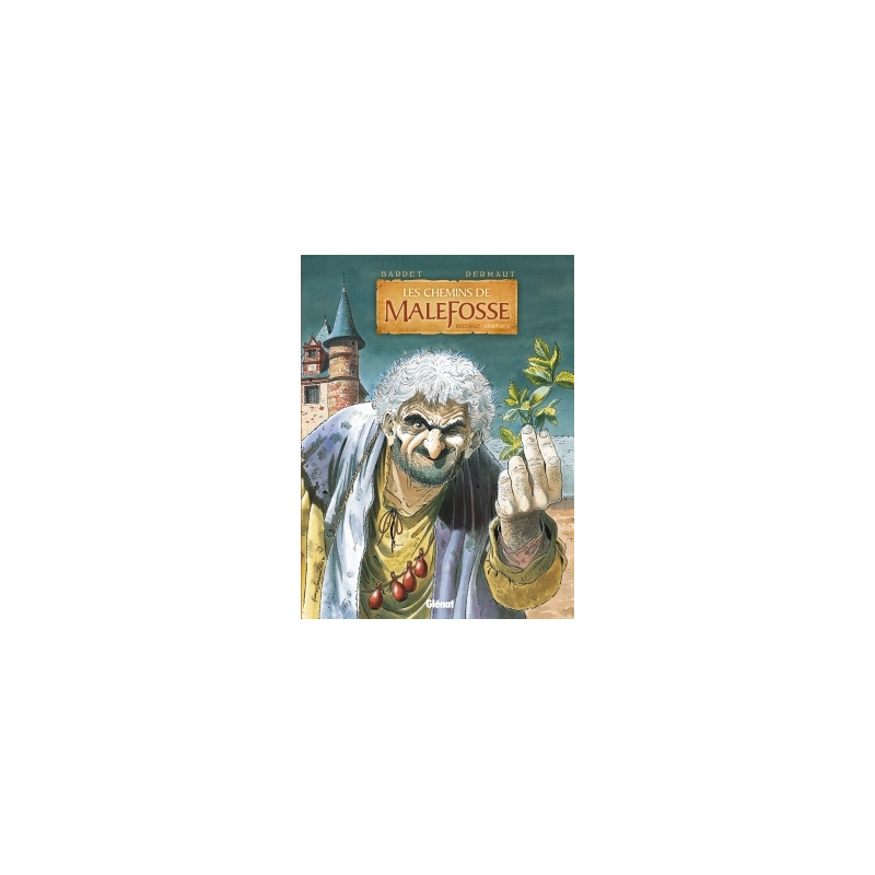 Les Chemins de Malefosse - Intégrale Chapitre II