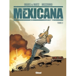 Mexicana - Tome 02