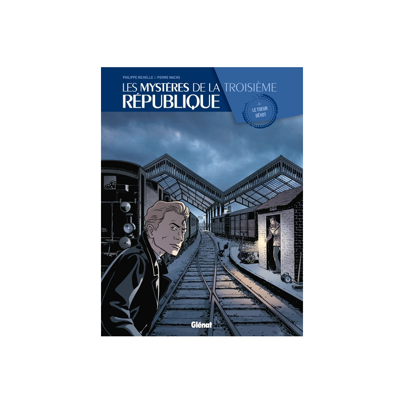 Les Mystères de la 3e République - Tome 02